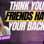 Episode 2: Fake Friends? Here’s How to Spot Them & Cut Them Loose—FAST!